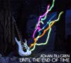 Until The End Of Time EP - Johan Tillgren